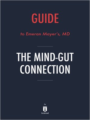cover image of Guide to Emeran Mayer's, MD The Mind&#8211;Gut Connection by Instaread